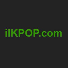 ilkpop net|ILKpop .